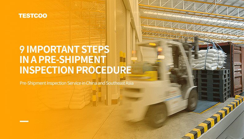 9-important-steps-in-a-pre-shipment-inspection-procedure