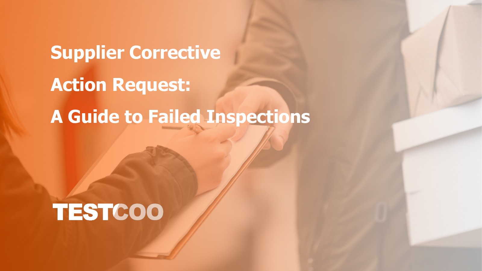 Supplier Corrective Action Request: A Guide to Failed Inspections - Quality control process for resolving supplier non-conformances