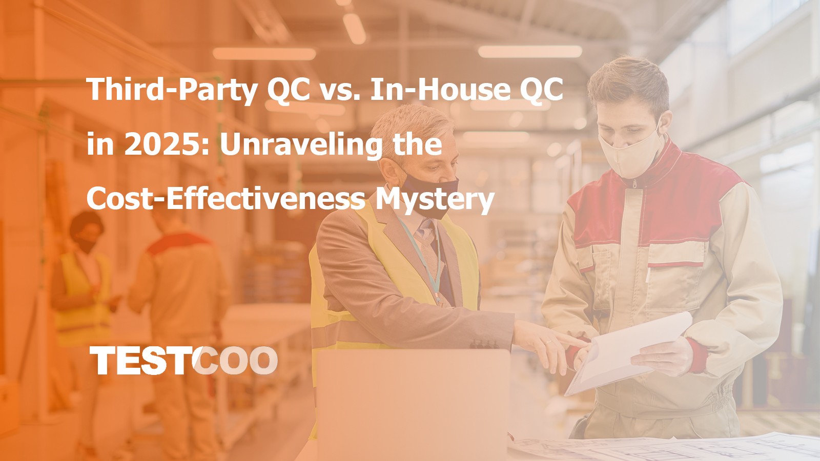 third-party-vs-in-house-qc-2025-cost-comparison